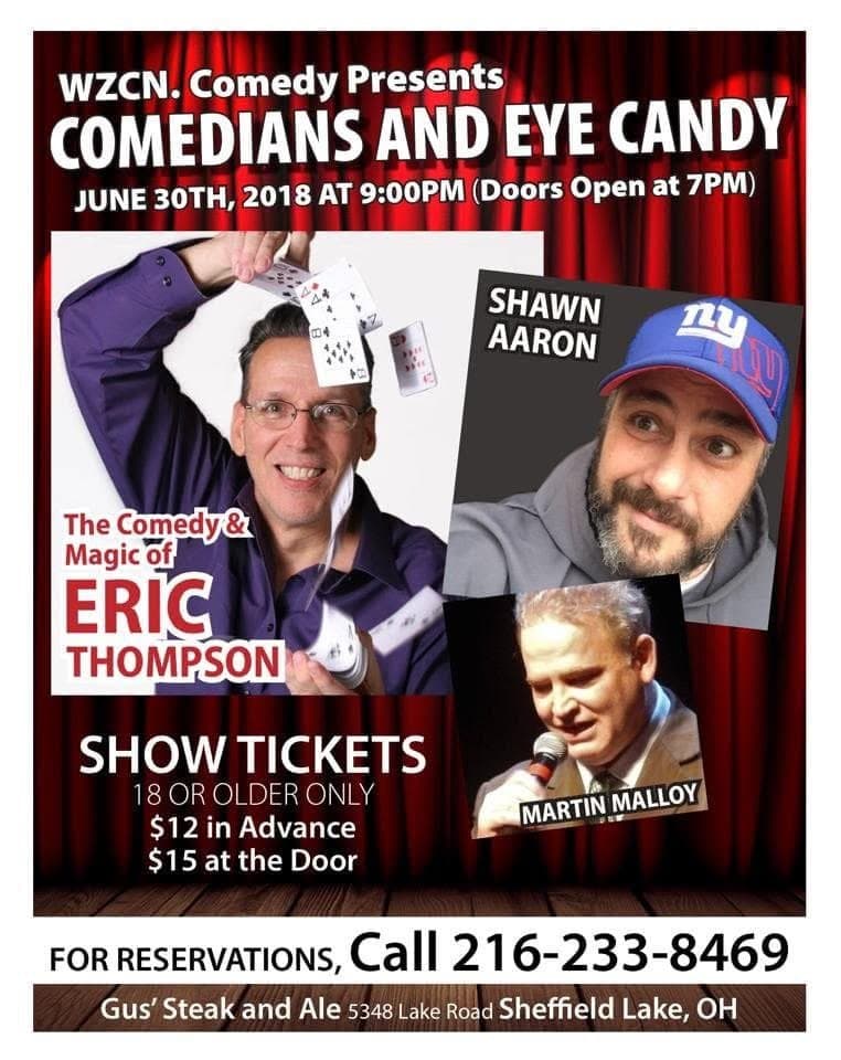 Eric Thompson showcases his magical prowess with playing cards while fellow comedians Shawn Aaron and Martin Malloy join him for this entertaining comedy show poster promoting their upcoming performance at Gus' Steak and Ale.