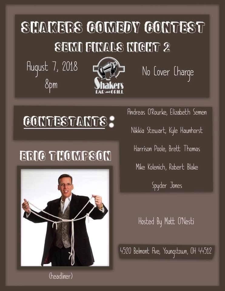 Eric Thompson takes center stage as the headliner at Shakers Comedy Contest Semi Finals, ready to dazzle the crowd with his signature blend of magic and comedy in this no-cover-charge night of entertainment.